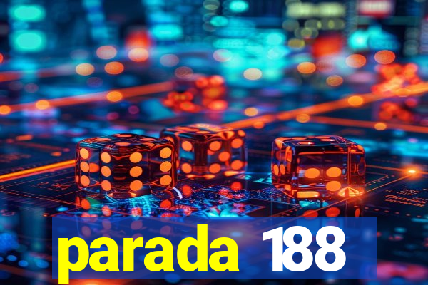 parada 188