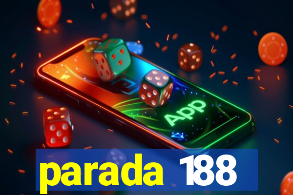 parada 188