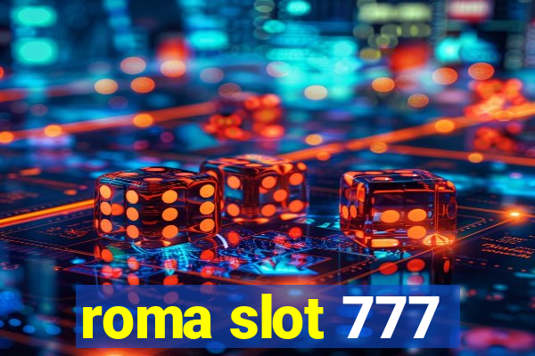 roma slot 777