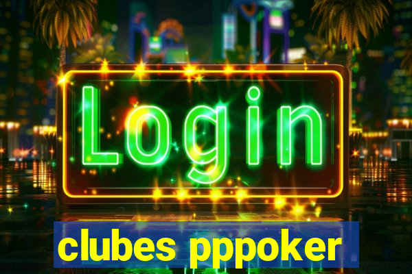 clubes pppoker