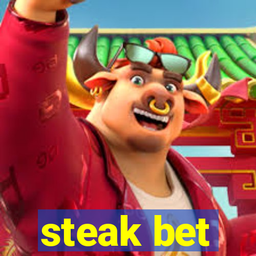 steak bet