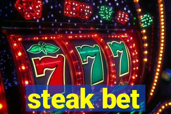 steak bet