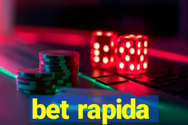 bet rapida