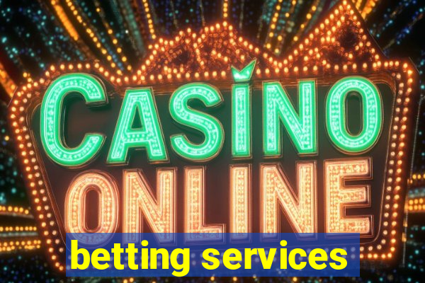 betting services