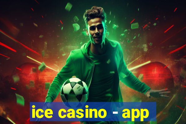 ice casino - app