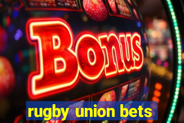 rugby union bets