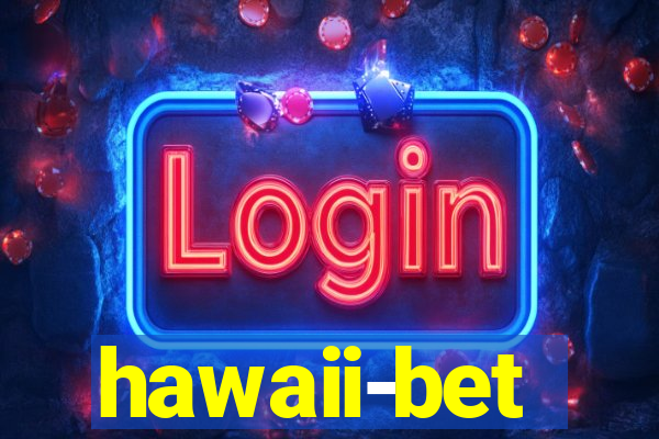 hawaii-bet