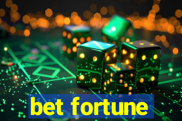 bet fortune