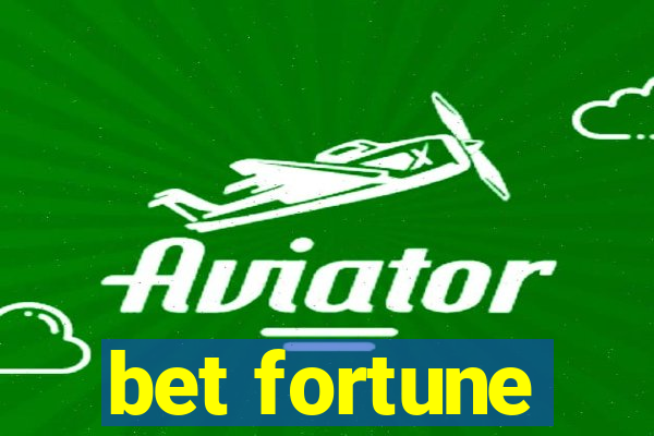 bet fortune