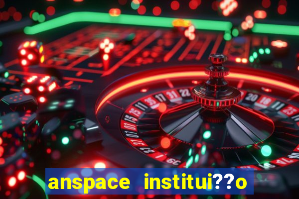 anspace institui??o de pagamento ltda jogos online