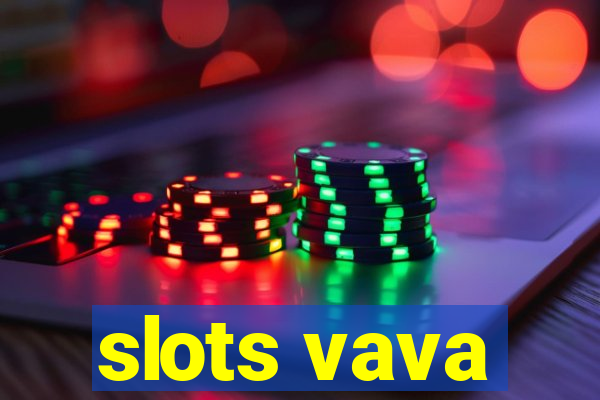 slots vava