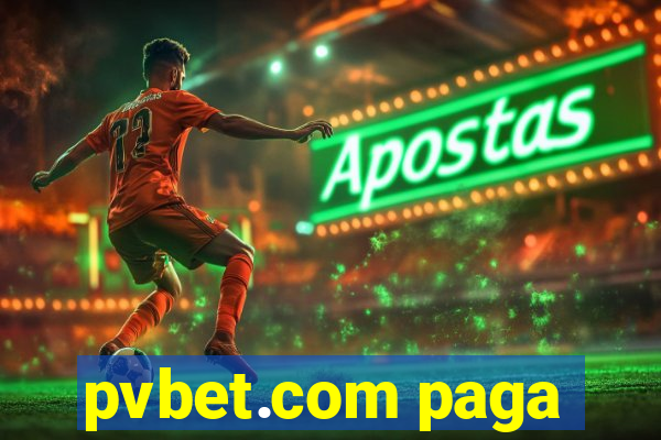 pvbet.com paga