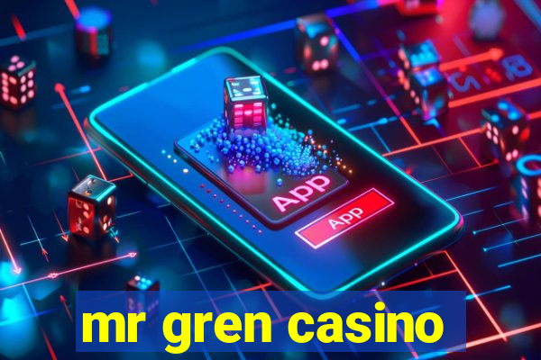 mr gren casino