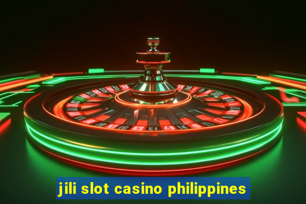 jili slot casino philippines