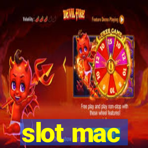 slot mac