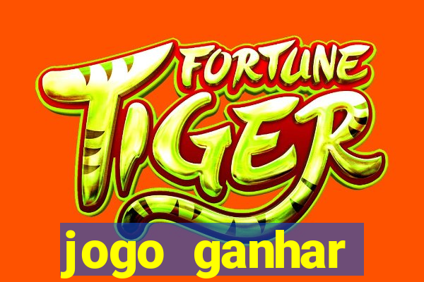 jogo ganhar dinheiro real