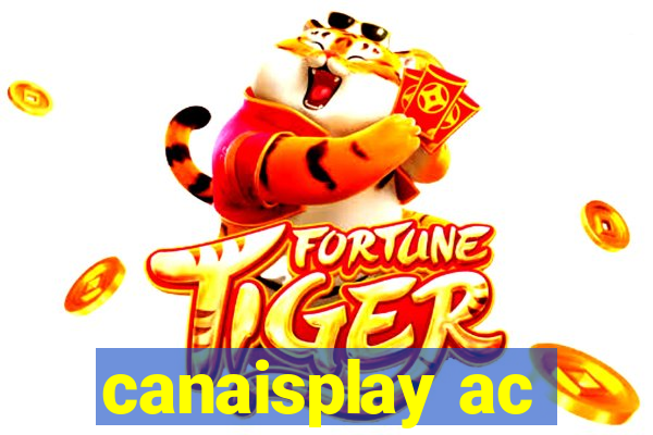 canaisplay ac