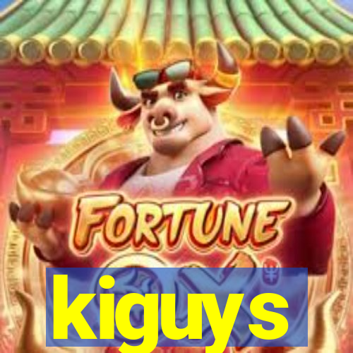 kiguys