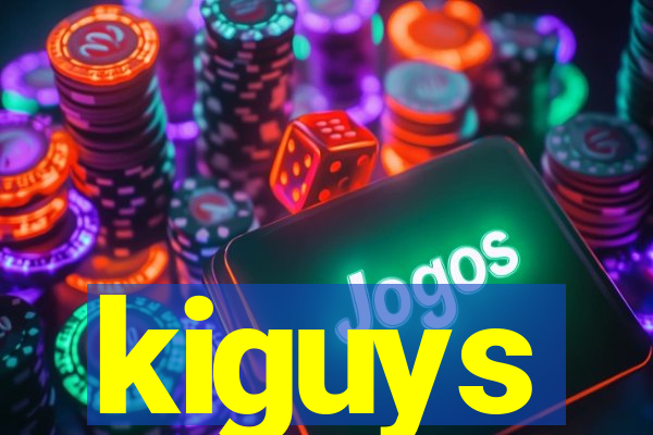 kiguys