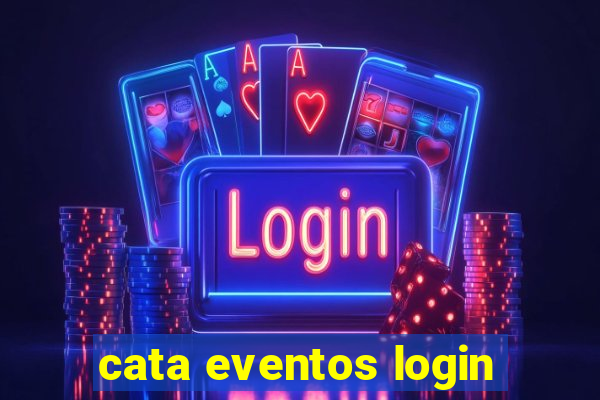 cata eventos login