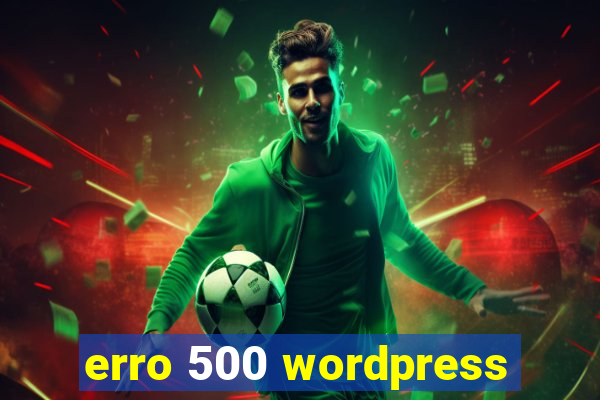 erro 500 wordpress