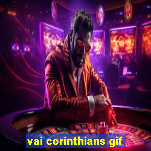 vai corinthians gif