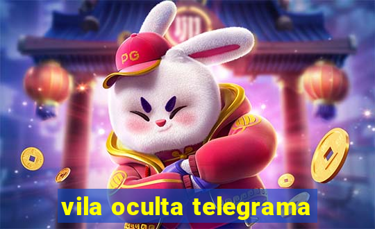 vila oculta telegrama