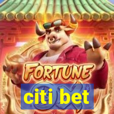 citi bet