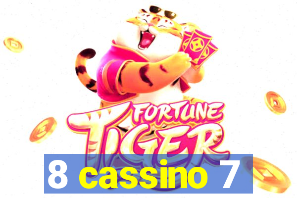 8 cassino 7