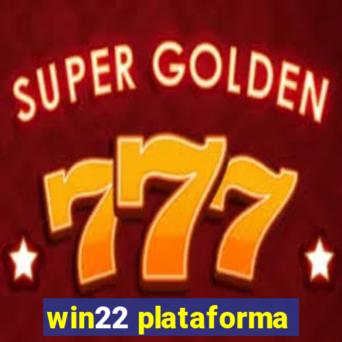 win22 plataforma