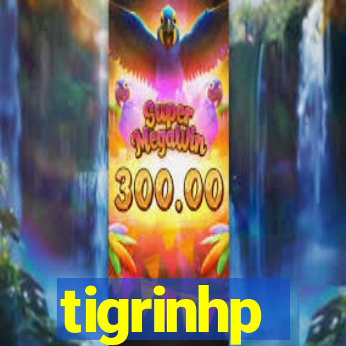 tigrinhp