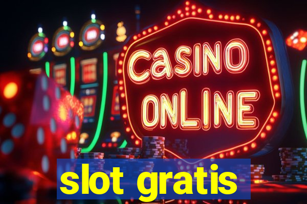 slot gratis