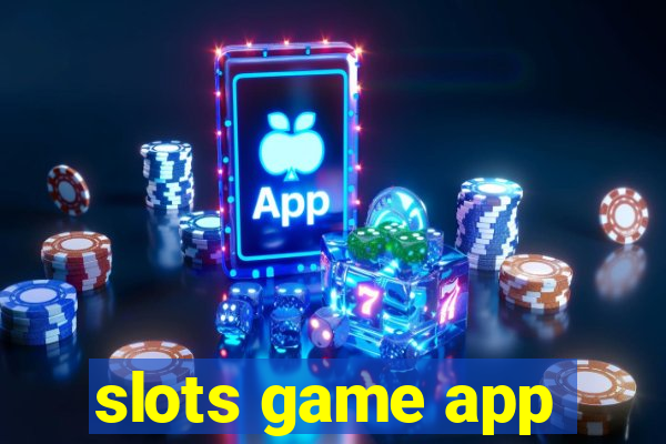 slots game app