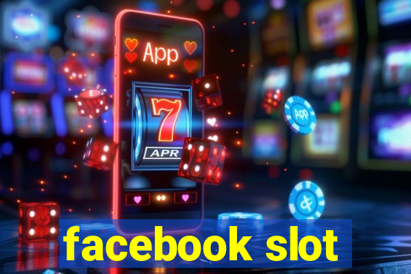 facebook slot