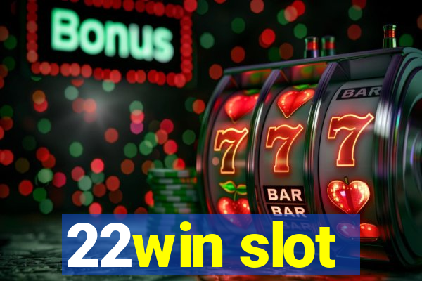 22win slot