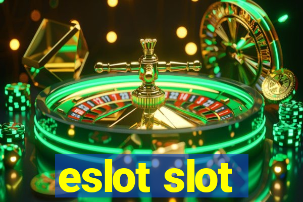 eslot slot