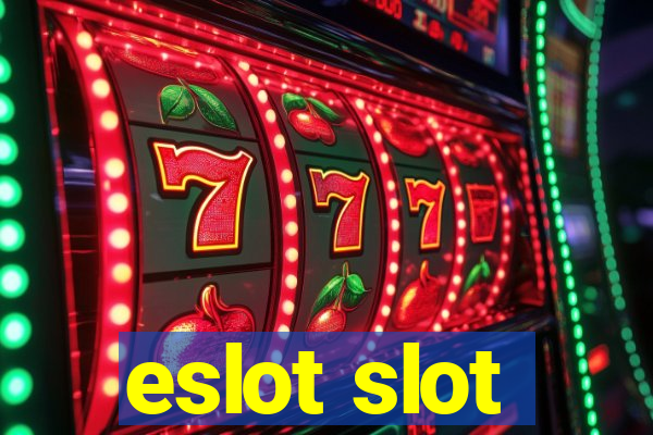 eslot slot