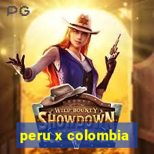 peru x colombia