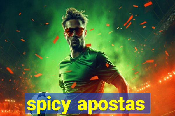 spicy apostas