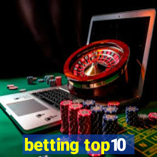 betting top10