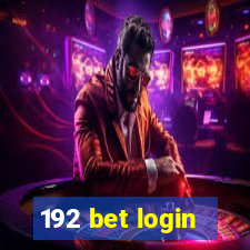 192 bet login