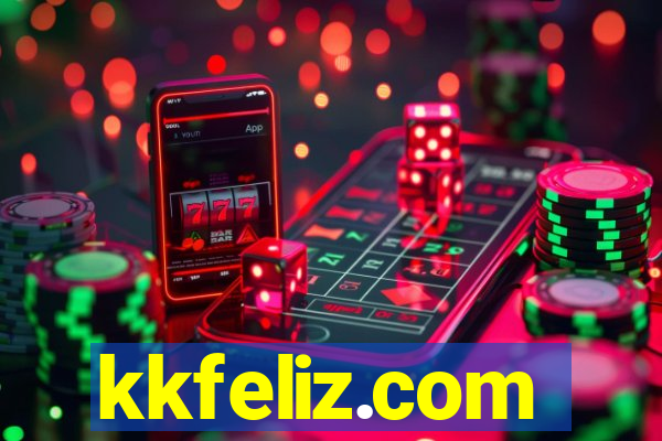 kkfeliz.com