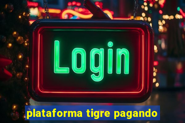 plataforma tigre pagando