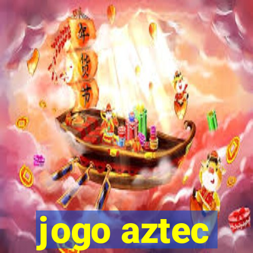 jogo aztec