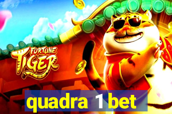 quadra 1 bet