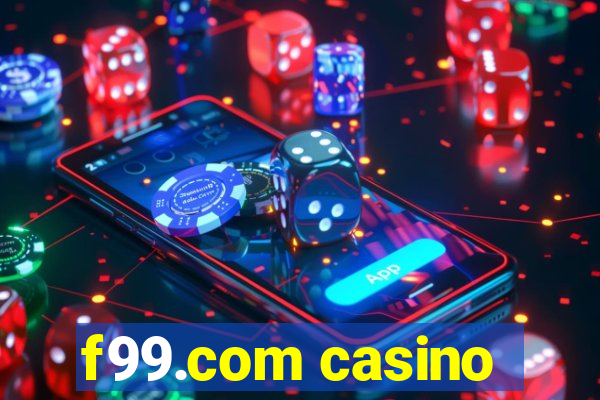 f99.com casino