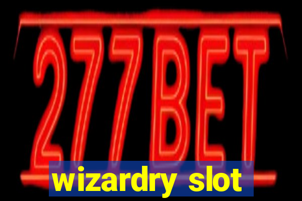 wizardry slot