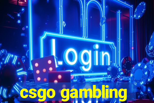 csgo gambling