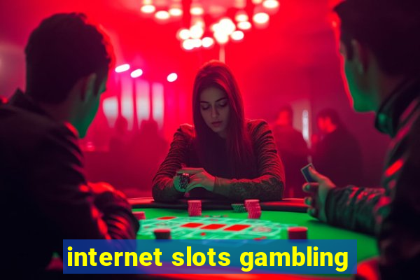 internet slots gambling