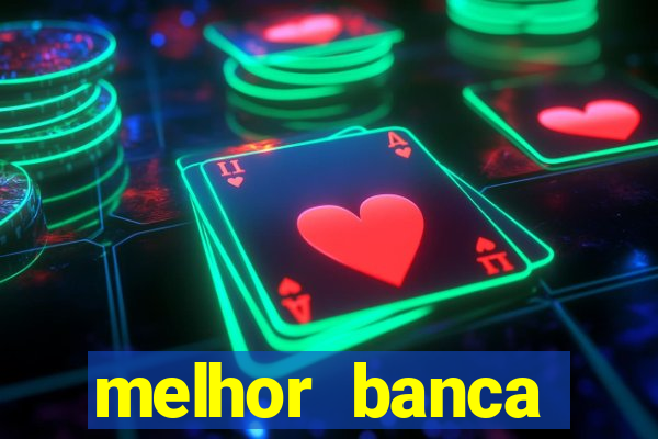 melhor banca fortune tiger